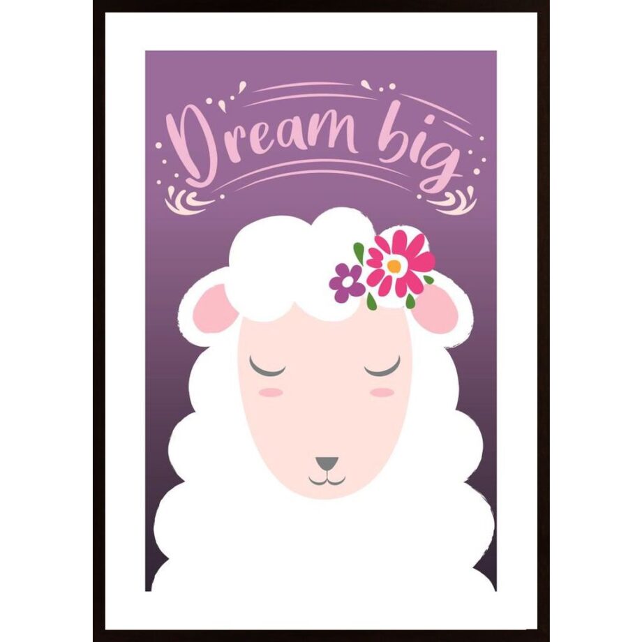 Dream Big Poster
